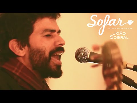 João Sobral - Soul de Qualquer Lugar | Sofar São Paulo