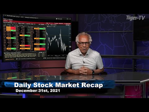 December 31st, Daily Stock Market Recap - 2021