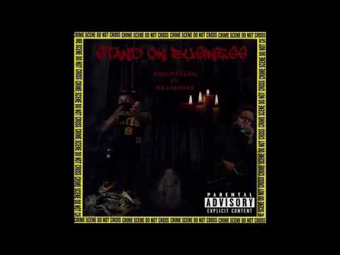 Stand On Business Ft. Reace Sosa