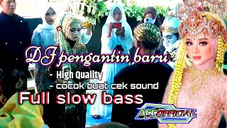 Download lagu DJ Pengantin baru religi bikin baper full slow bass glerr || By ACC  mp3