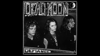 Dead Moon -  Get On Board