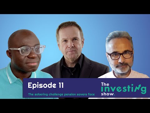 Ep. 11 The sobering challenges pension savers face