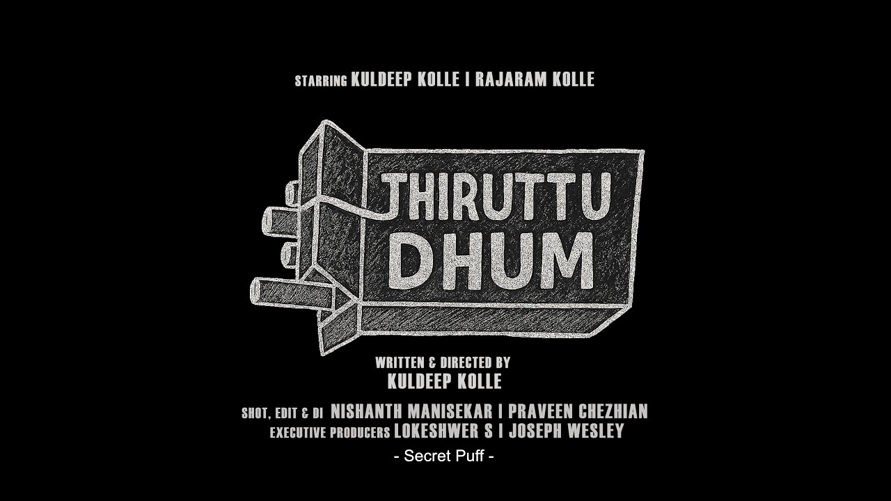 Thiruttu Dhum | A One Minute Short Film