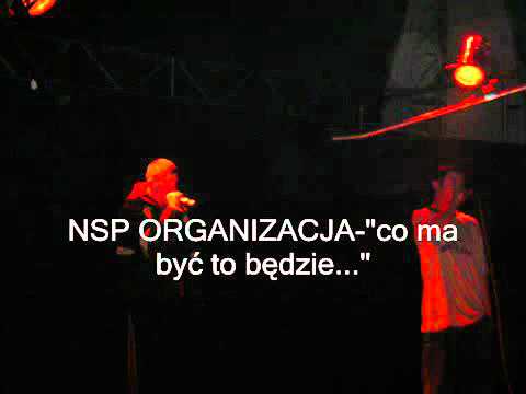 NSP ORGANIZACJA -Co ma być to będzie..