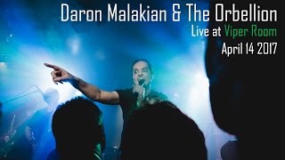 Daron Malakian & The Orbellion Live @ The Viper Room
