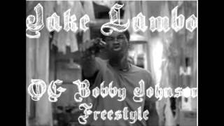 Jake Lambo - OG Bobby Johnson Freestyle 14