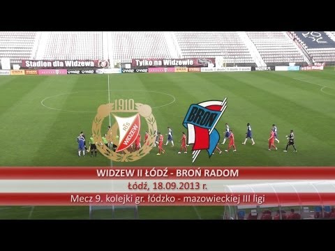 Skrót meczu Widzew II Łódź - Broń Radom 3:0 (0:0)