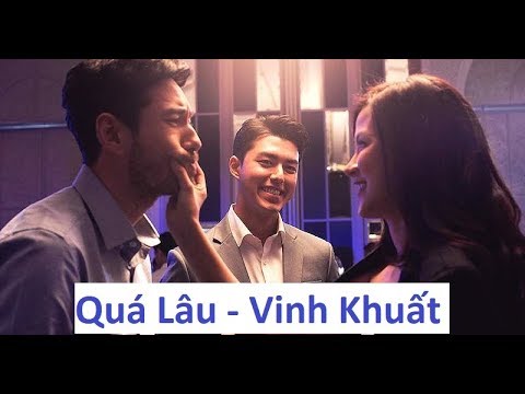 [FMV LYRICS] Quá Lâu - Vinh Khuất | OFFICIAL FRIEND ZONE MOVIE