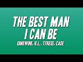 Ginuwine R L Tyrese Case The Best Man I Can Be Lyrics