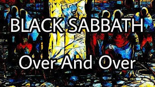 BLACK SABBATH - Over And Over (Lyric Video)