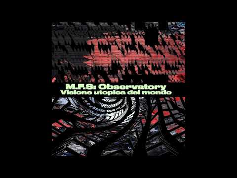 M.F.S: Observatory — Move Pgh [OMB079]