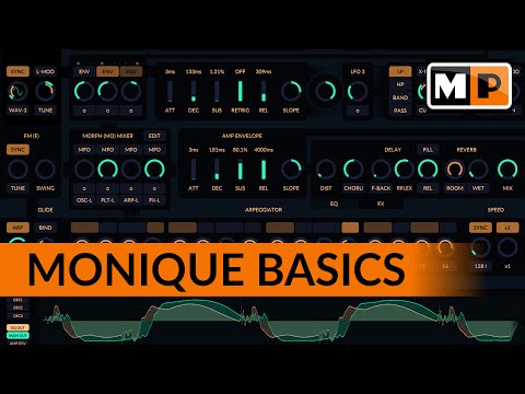 Monique Basics Tutorial (V2) - How This Synthesizer Works
