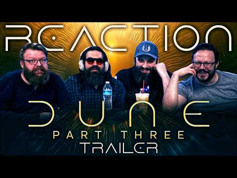 Dune: Part Three | Official Trailer REACTION!!
