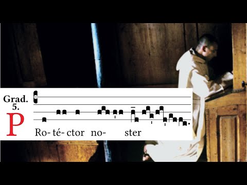 Monday of 1st Week of Lent - Gradual - Protector noster (Our Protector) - Psalm 83