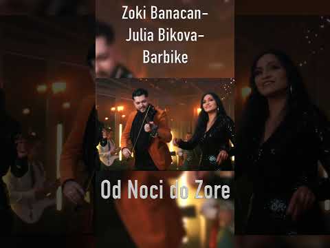 Zoki Banacan - Julia Bikova - Barbike - OD NOCI DO ZORE #cukiton #gipsymusic #youtubeshorts #balkan