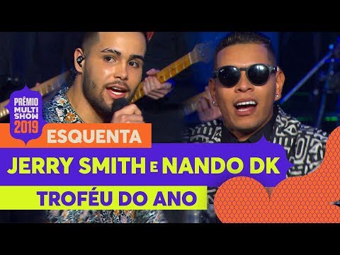 Troféu do Ano (Ao vivo) - Jerry Smith e Mc Nando Dk  | ESQUENTA PRÊMIO MULTISHOW | Música Multishow