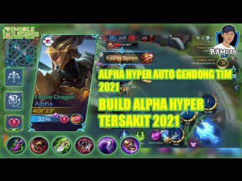 GAMEPLAY ALPHA HYPER AUTO GENDONG TIM 2021!! BUILD ALPHA TERSAKIT DAN TERKUAT 2021