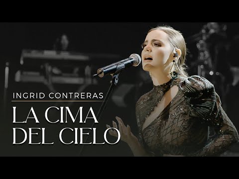 La Cima Del Cielo - Ingrid Contreras (Volumen 3) En Vivo.