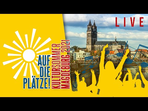 Eröffnung des Magdeburger Kultursommers LIVE