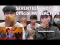 TAIWAN｜SEVENTEEN (세븐틴) 'HOT' Official MV REACTION