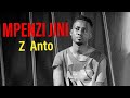 MPENZI JINI - Z ANTO (LYRICS)