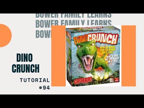 Bower Family Learns #94: Dino Crunch