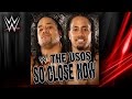 WWE: "So Close Now" (The Usos) [Siva Tau ...