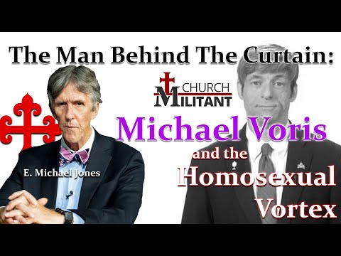 EMJ: The Man Behind the Curtain, Michael Voris and the Homosexual Vortex