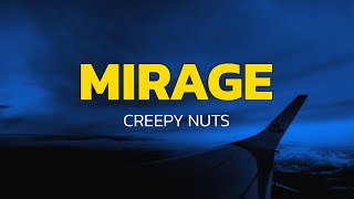 Download lagu Mirage ( Call of the Night Season 2) - Creepy Nuts (Lyrics) mp3