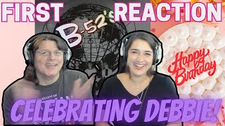 THE B-52&#39;s - Debbie | CELEBRATING Debra&#39;s BIRTHDAY: The NicknLex Way! | LOVE OUR COMMUNITY!