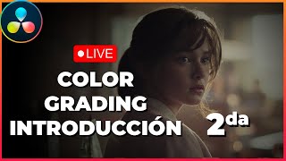 Explorando el Mundo del Color: Introducción al Color Grading con DaVinci Resolve | Clase 2