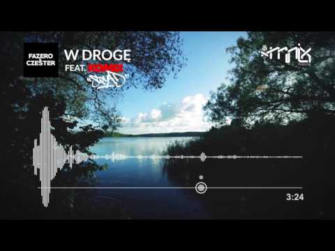 Fazero / Czester - W drogę feat. Komix Squad (MNLX RMX) audio