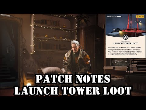 Patch notes are out 12.11.2025.  Plus Launch Tower Loot.