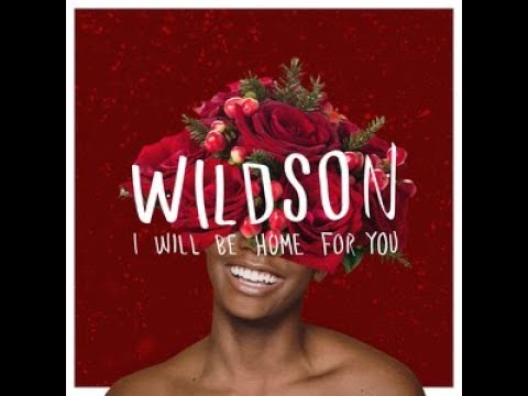 I Will Be Home For You - Wildson