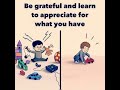 Be grateful and learn to appreciate #grateful #learn #appreciation #motivation #behappy #ways