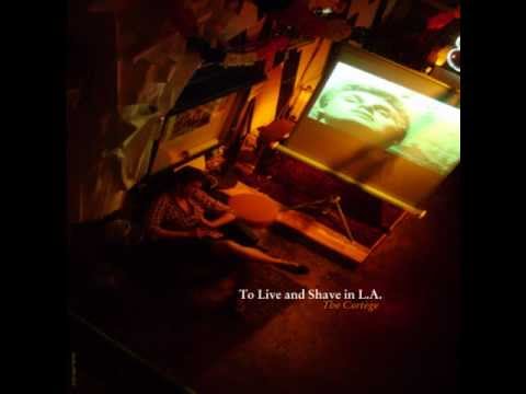 To Live and Shave in L.A. - Three Fingers