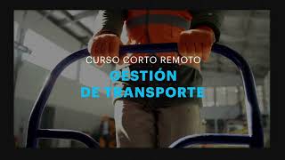 Curso Corto Remoto: Gestión de Transporte