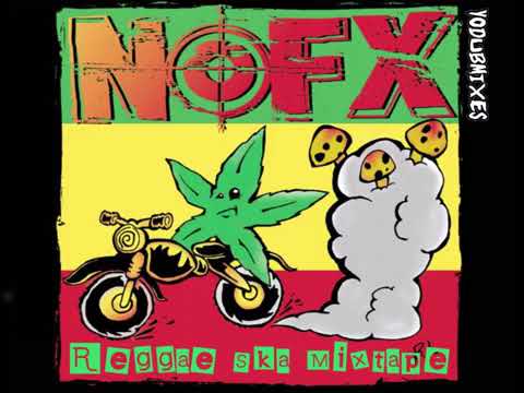 Nofx - Reggae + Ska Mix (Full Album)