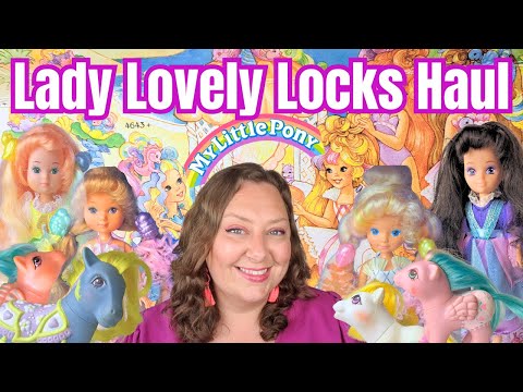 56. Boxed Lady Lovely Locks & G1 My Little Pony Haul!