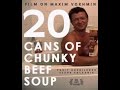 20 Cans Of Chunky Beef Soup 