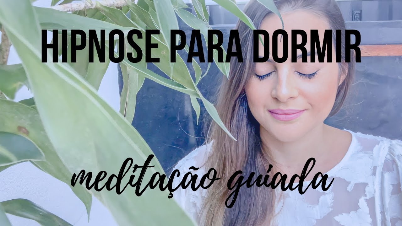 Hipnose para Dormir Bem e Rápido