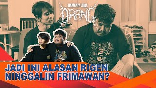 Download lagu FRIMAWAN NGAJAK RIGEN BALIKAN. JANJI AKAN LEBIH DEWASA? mp3