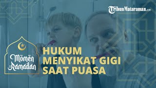 Apakah Menyikat Gigi Membatalkan Puasa? Ini Penjelasannya