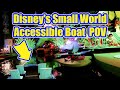 Disney S It S A Small World Handicapped Accessible Boat Full Ride POV