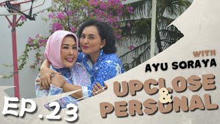Download lagu UPCLOSE & PERSONAL with AYU SORAYA. || Legendary Dangdut Artist mp3