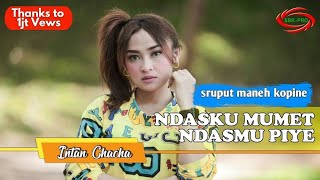 Download lagu NDASKU MUMET NDASMU PIYE ( DJ KENTRUNG ) - INTAN CHACHA [ FULL HD ] mp3