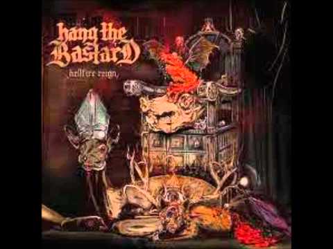 Hang The Bastard - Acid Bath Vampire/The Blackest Eyes (Hellfire Reign)