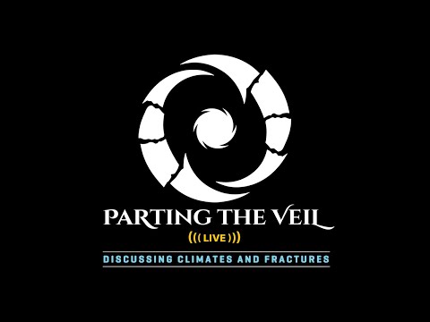 Parting the Veil - Climates and Fractures