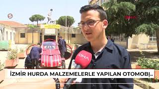 İZMİR Hurda malzemelerle yapılan otomobil saatte 60 kilometre hıza çık