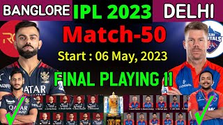 IPL 2023 | Delhi vs Bangalore Playing 11 | RCB vs DC Playing 11 2023 | RCB vs DC 2023
